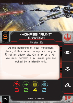 http://x-wing-cardcreator.com/img/published/Hohass "Runt" Ekwesh_codetravis_0.png
